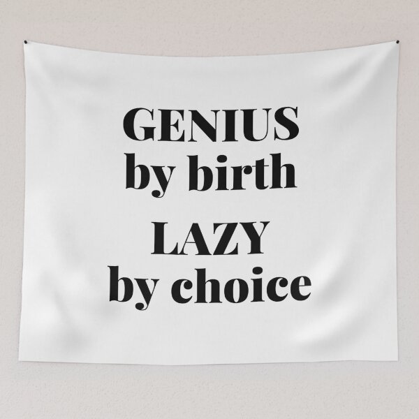 Item preview, Genius By Birth Lazy By Choice For The Lazy Genius designed and sold by giftsbyminuet.