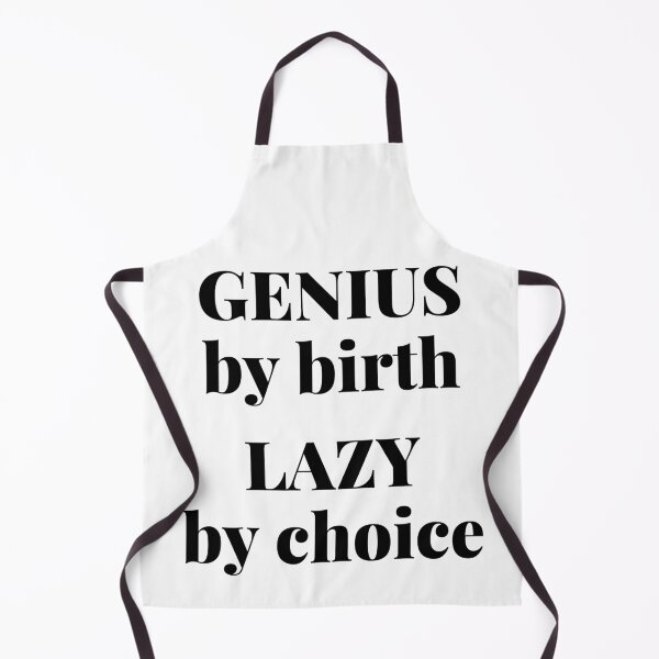 Item preview, Genius By Birth Lazy By Choice For The Lazy Genius designed and sold by giftsbyminuet.