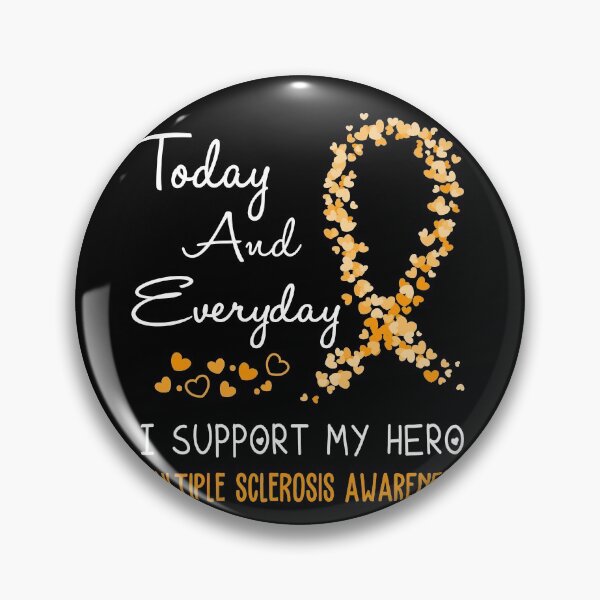 Item preview, Today and Everyday I Support My Hero MULTIPLE SCLEROSIS Awareness designed and sold by ArangoaStore.