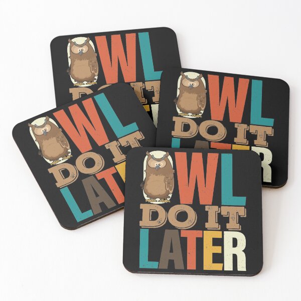 Item preview, Owl Do It Later | Do it Subsequently designed and sold by GravitiTees.