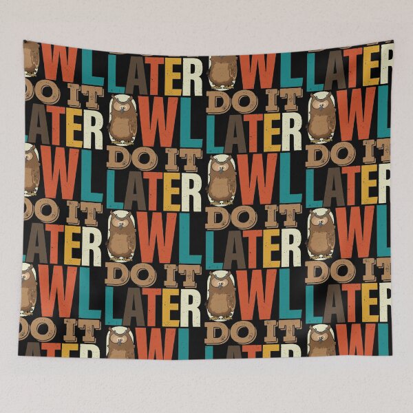 Item preview, Owl Do It Later | Do it Subsequently designed and sold by GravitiTees.