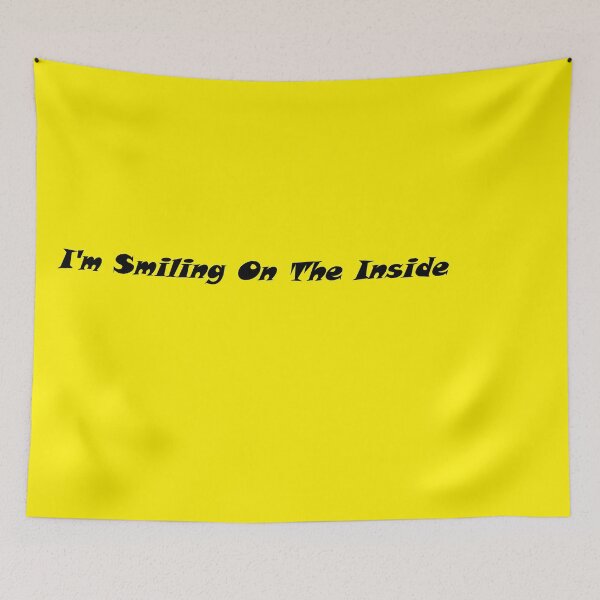 Item preview, I'm Smiling On The Inside designed and sold by CaileeJo.