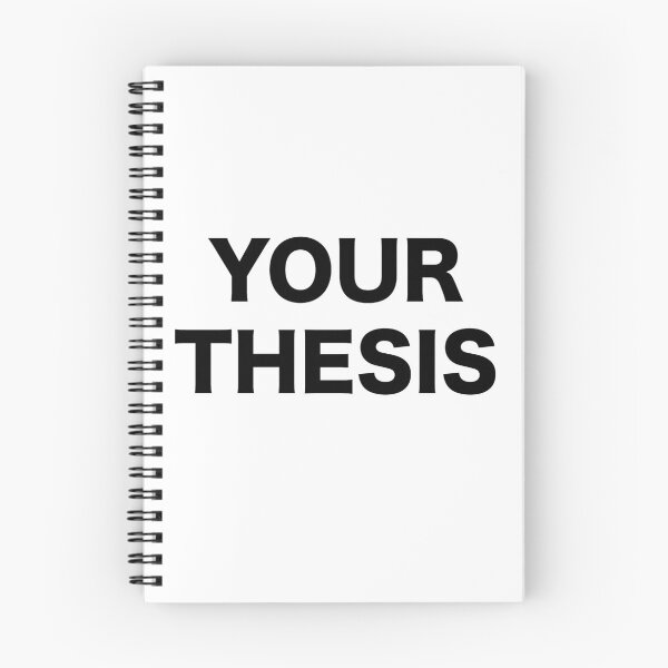Item preview, Your Thesis designed and sold by Adventures Are Dangerous.
