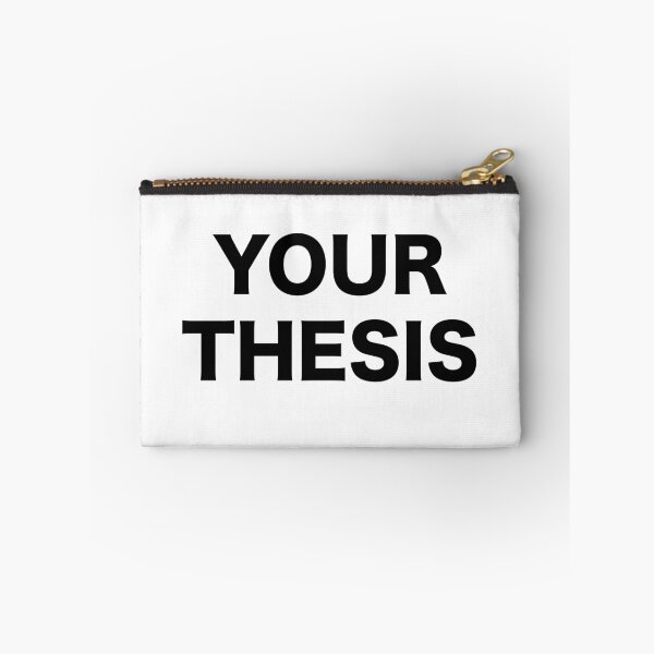 Item preview, Your Thesis designed and sold by Adventures Are Dangerous.