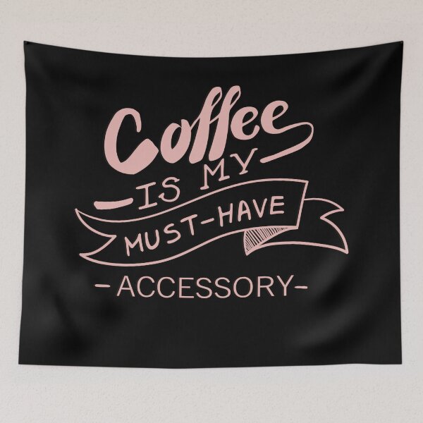 Item preview, Coffee Is My Must-Have Accessory  designed and sold by Dollfacedesign.