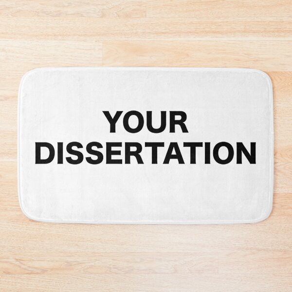 Item preview, Your Dissertation designed and sold by Adventures Are Dangerous.