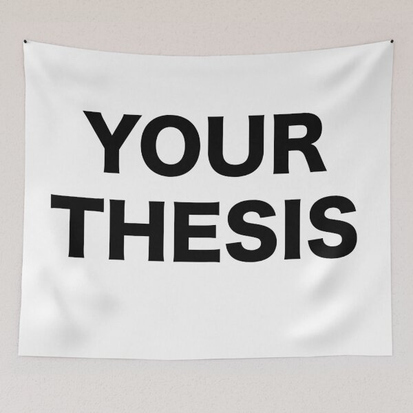 Item preview, Your Thesis designed and sold by Adventures Are Dangerous.