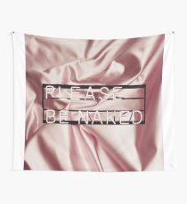 Be naked. Wall Tapestry