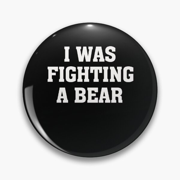 Item preview, I was fighting a bear T-shirt - Funny Injury designed and sold by teesakura90.