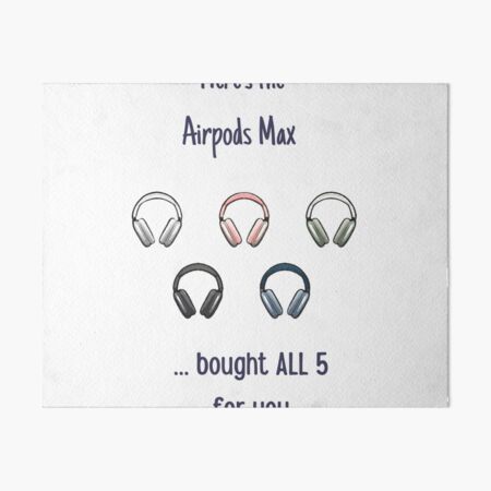 Airpods Max Gift Prank stickers - in ALL 5 colors Greeting Card for Sale  by tawanalang