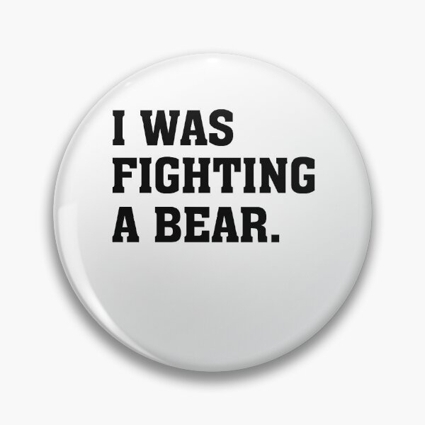 Item preview, I was fighting a bear T-shirt - Funny Injury designed and sold by teesakura90.