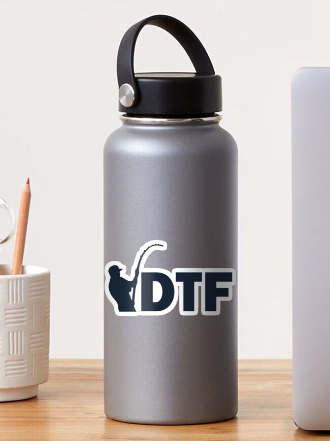 DTF Down To Fish | Sticker