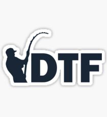 DTF Down To Fish Sticker