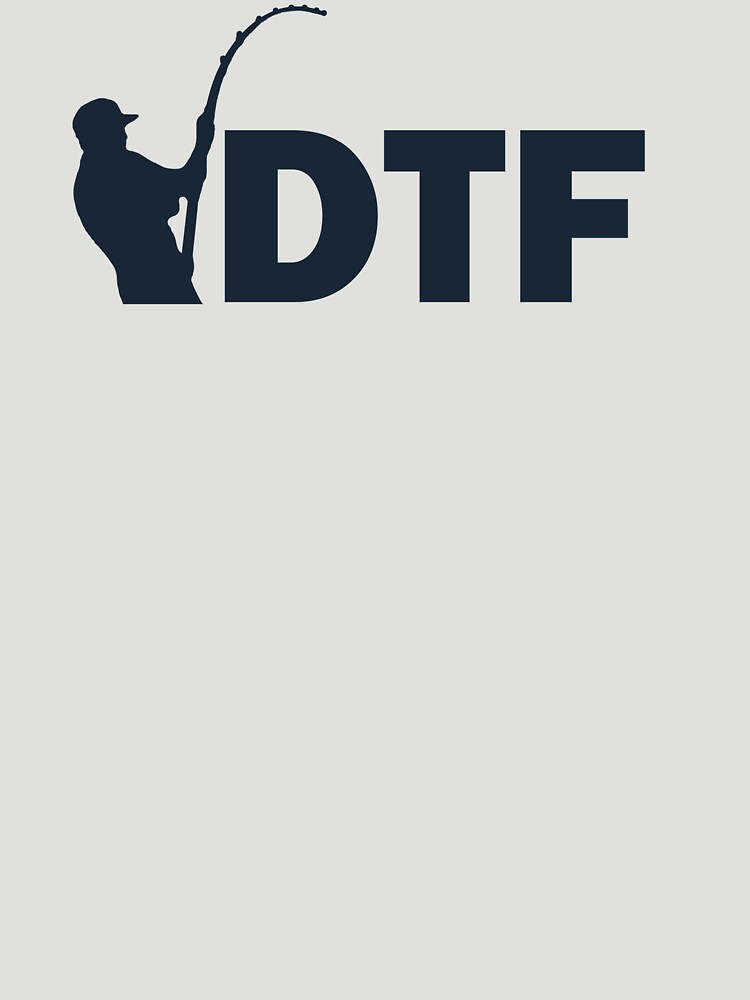 DTF Down To Fish by freestyleINK