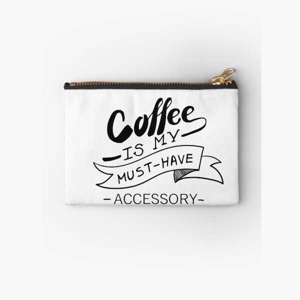 Item preview, Coffee Is My Must-Have Accessory Black  designed and sold by Dollfacedesign.