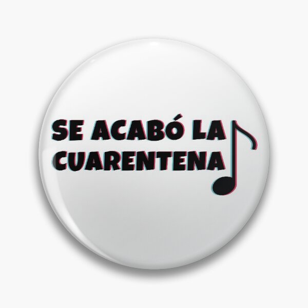 Item preview, Se Acabó La Cuarentena designed and sold by FilipeFerreira.