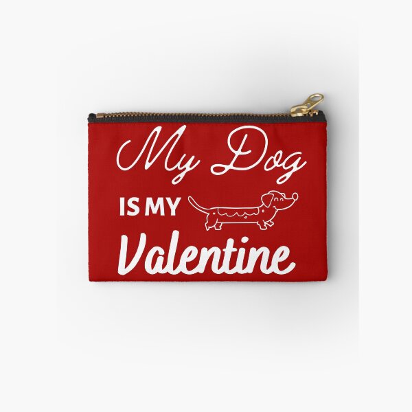 Item preview, My Dog Is My Valentine Day designed and sold by khunnuchz.