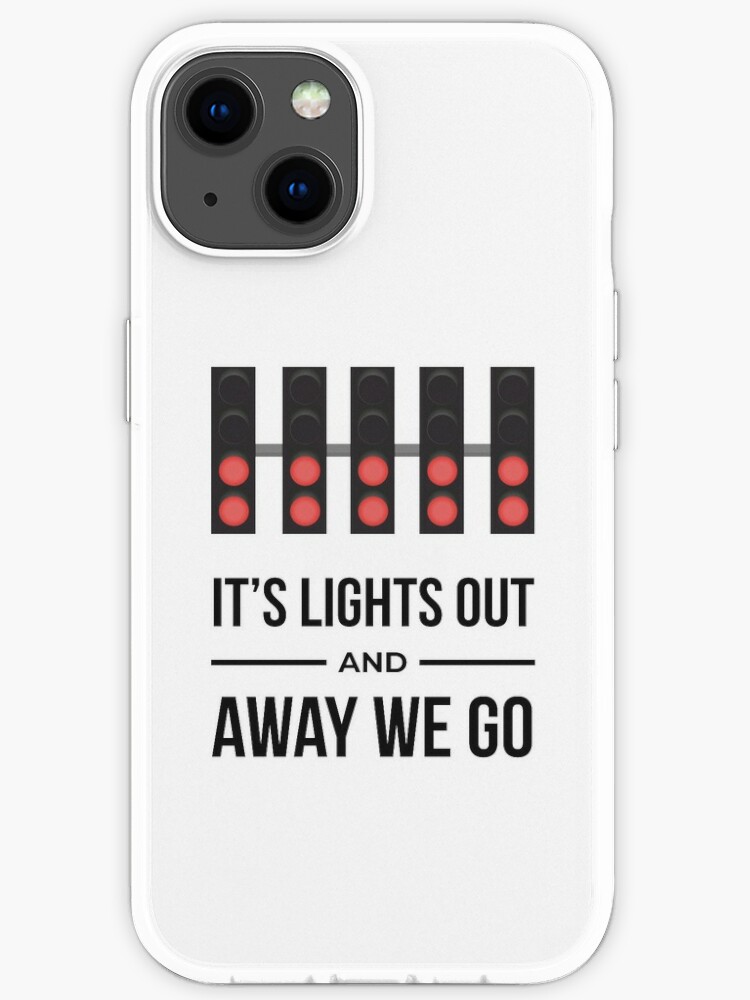 It S Lights Out And Away We Go Iphone Case By Filipeferreira Redbubble