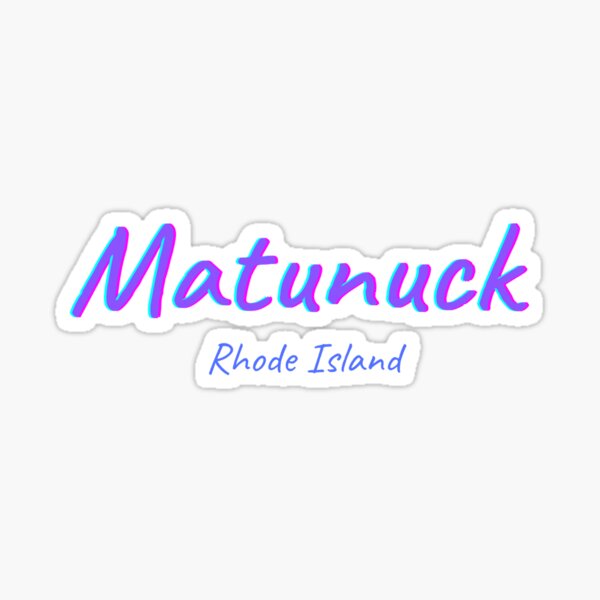 Matunuck Rhode Island Sticker