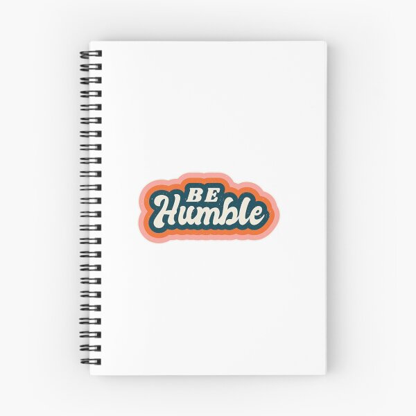 Item preview, Be Humble designed and sold by amesoeur.