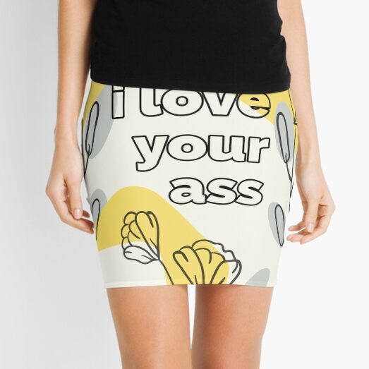 Ass Quote Mini Skirts for Sale Redbubble 