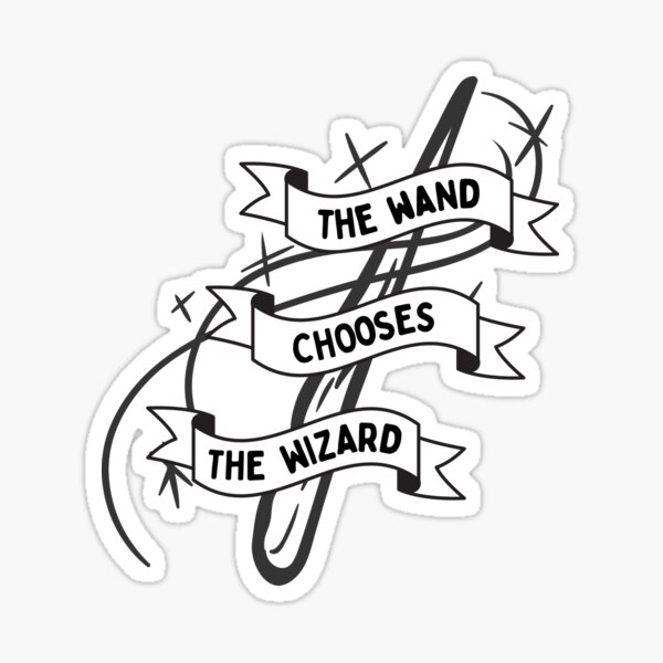 The Wand Chooses The Wizard Stickers | Redbubble