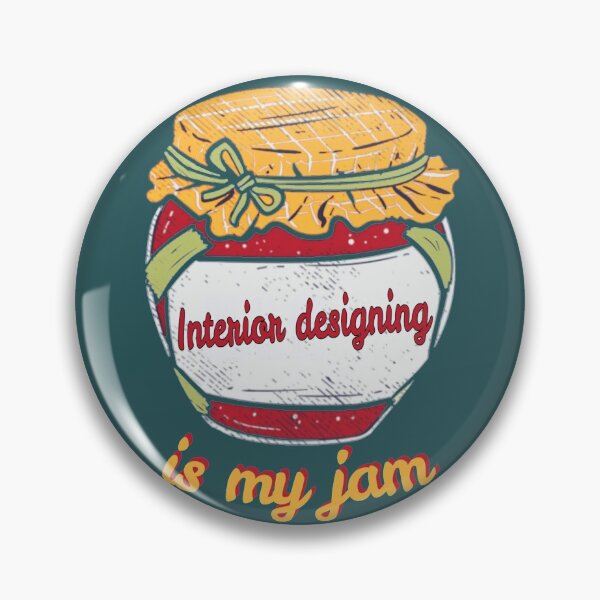 Item preview, Interior designing is my jam designed and sold by SidTastic .