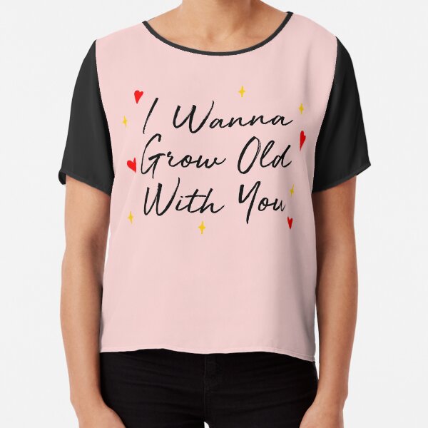 Grow Old With You Gifts Merchandise Redbubble