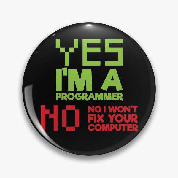 Item preview, Yes I am a programmer, no I will not fix your PC designed and sold by Astralia.