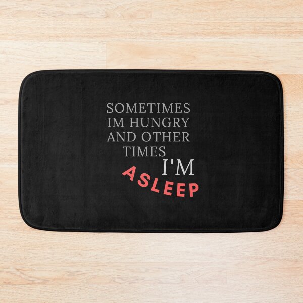 Item preview, sometimes im hungry and other times im asleep Mother's Day Mom, Child, Funny, Sarcastic, Novelty, For Women ,Mommy Fun Funny , Humor designed and sold by hemokhtar.