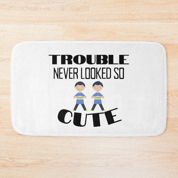 Item preview, Trouble Never Looked So Cute Gift For Trouble Makers designed and sold by giftsbyminuet.