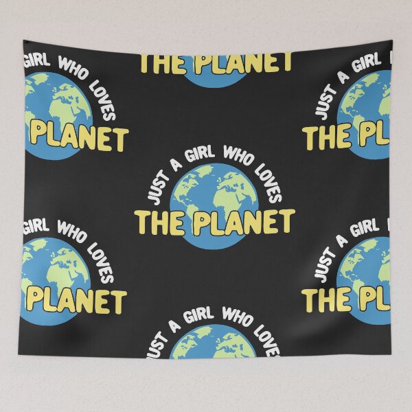 Item preview, Just a Girl Who Loves The Planet designed and sold by Chubuter.