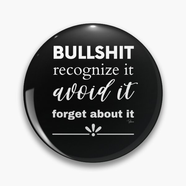 Item preview, BULLSHIT Recognize it, avoid it, forget about it. (White) designed and sold by TildeRomero.