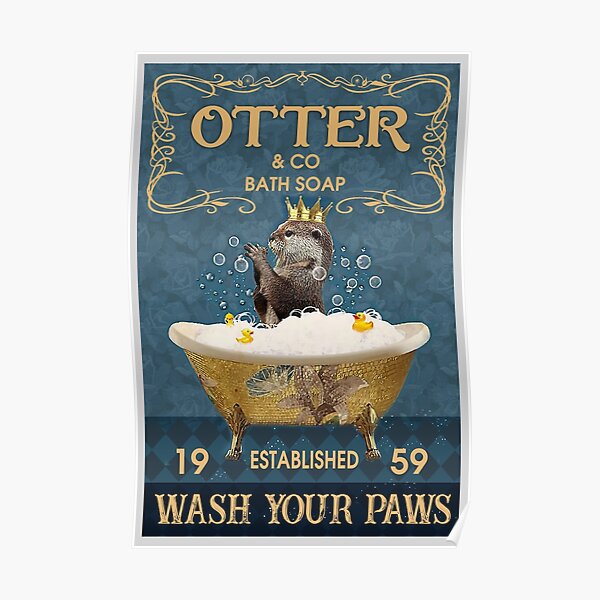 Otter And Co Bath Soap Wash Your Paws Poster