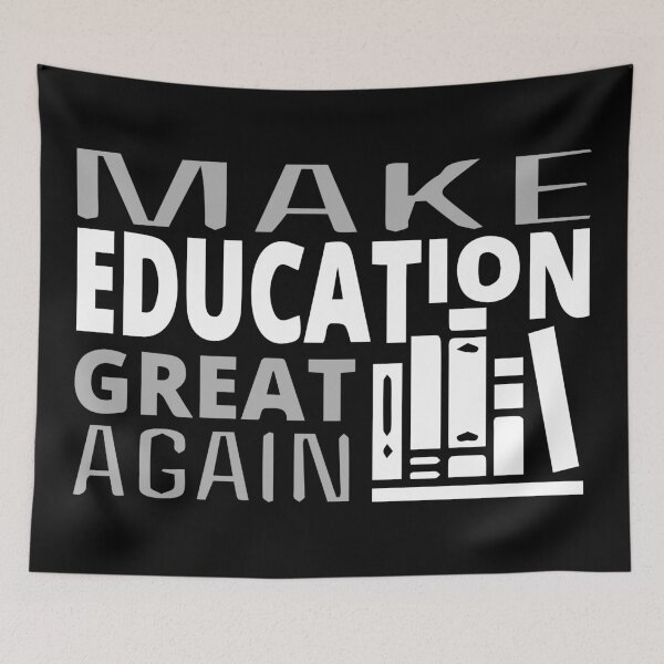 Item preview, Make Education Great Again designed and sold by JockArts.