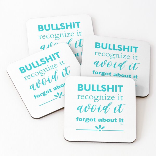 Item preview, BULLSHIT Recognize it, avoid it, forget about it. (Aqua) designed and sold by TildeRomero.