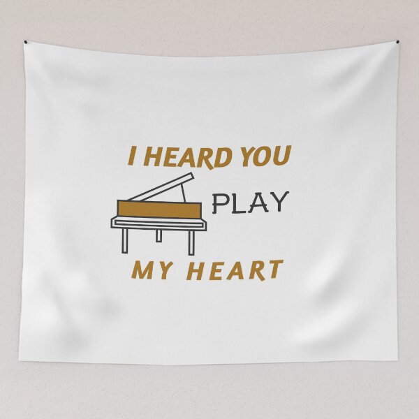 Item preview, i HEARD YOU PLAY MY HEART designed and sold by AndPeace702.