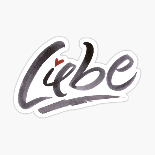 Liebe Love Hertz Heart Schönschrift Schöne Schrift Calligraphy Lettering Sticker