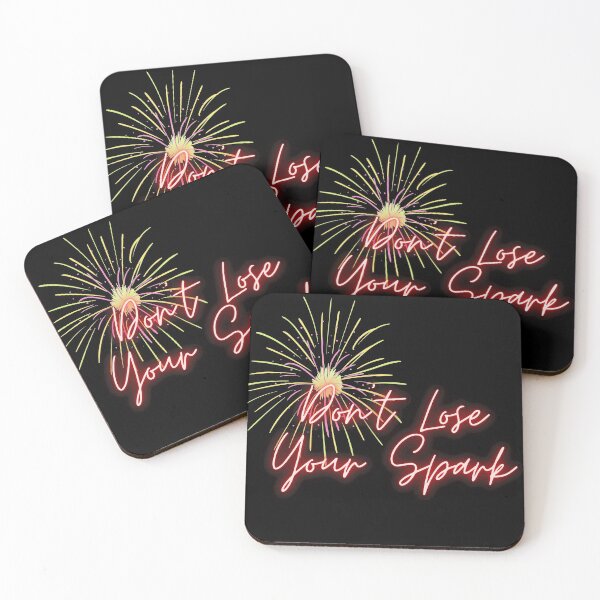 Item preview, Don't Lose Your Spark designed and sold by flying-flamingo.