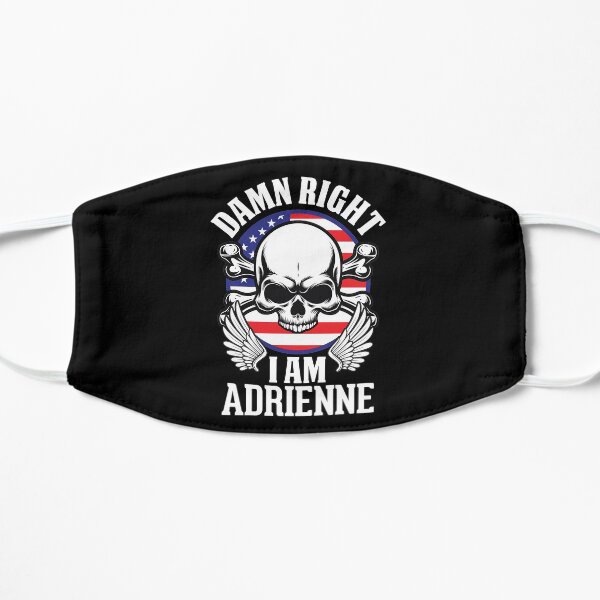 Skull Lover Damn Right I Am Adrienne Flat Mask