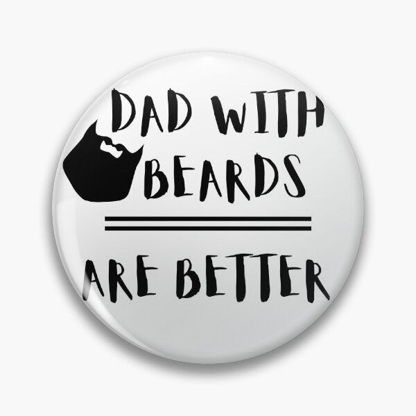 Item preview, Dad With Beards Are Better designed and sold by Quadghouls.