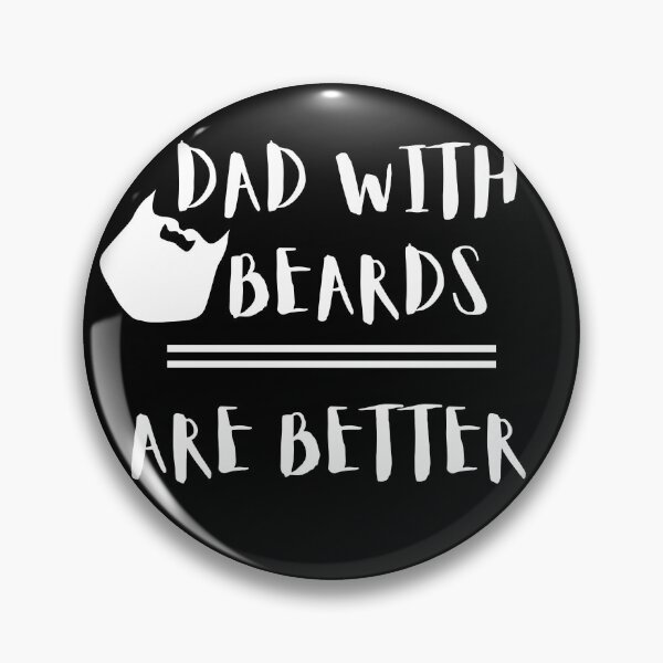 Item preview, Dad With Beards Are Better designed and sold by Quadghouls.