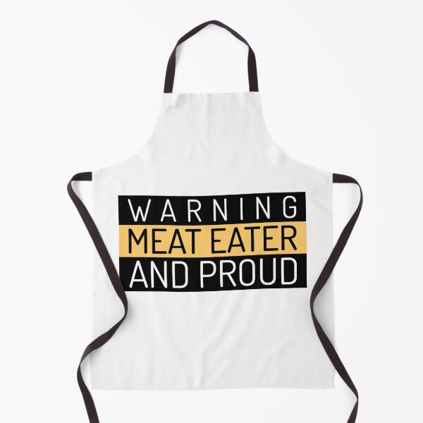 Item preview, Warning Meat Eater And Proud designed and sold by MikesPoD.