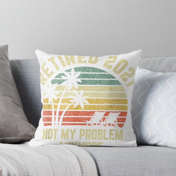 Item preview, Retired 2021 Not My Problem Anymore Retirement Gift T-Shirt designed and sold by ImartX.