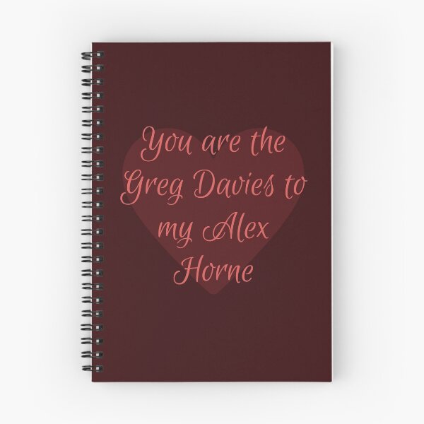 Item preview, You are the Greg Davies to my Alex Horne: Taskmaster Valentine [dark red] designed and sold by bellatierra.