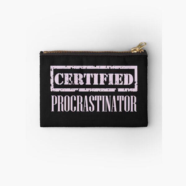 Item preview, Certified Procrastinator designed and sold by TonsPOD.