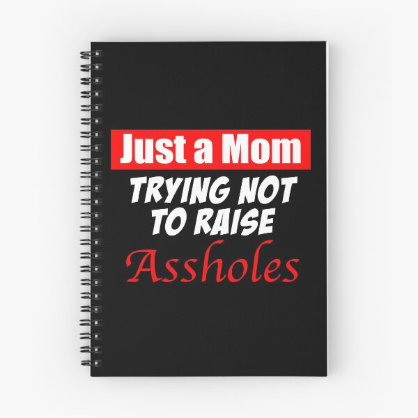 Item preview, Just A Mom Trying not to raise Assholes trendy designed and sold by ContreiDesign.
