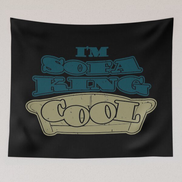 Item preview, I'm Sofa King - Cool designed and sold by DialInsignia.