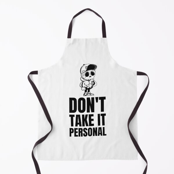 Item preview, Don't Take It Personal designed and sold by greenchimp.