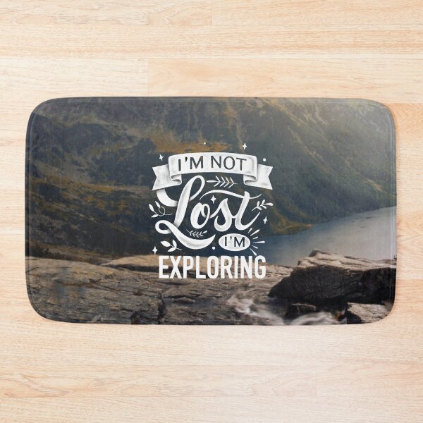 Item preview, I'm Not Lost I'm Exploring designed and sold by Creativenetic.